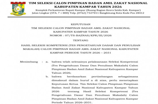 HASIL SELEKSI KOMPETENSI (TES PENGETAHUAN DASAR DAN PENULISAN MAKALAH) CALON PIMPINAN BADAN AMIL ZAKAT NASIONAL KABUPATEN KAMPAR PERIODE TAHUN 2026 – 2031