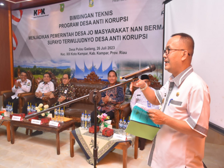Bimtek Program Desa Anti Korupsi, Pj Bupati Kampar ; Jadikan Pemerintah Desa dan Masyarakat yang Barmarwah, Terwujudnya Desa Anti Korupsi. 