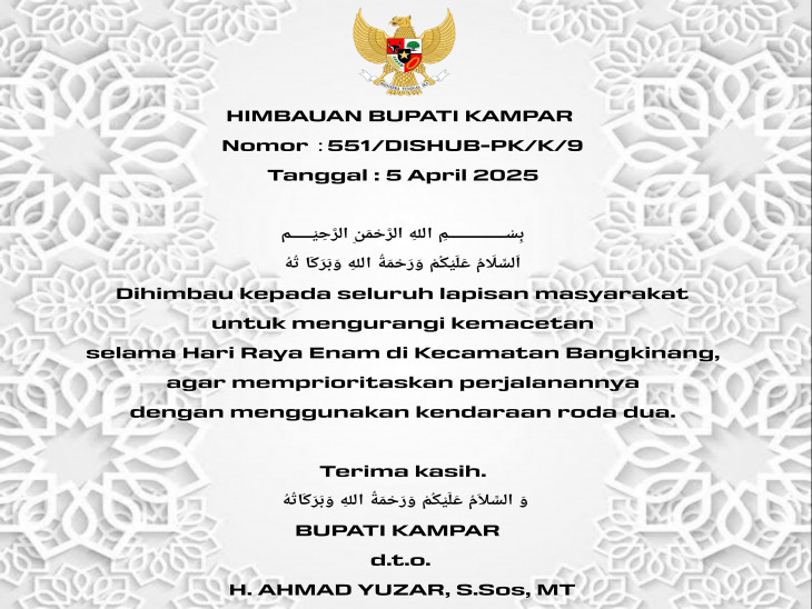 Untuk Kelancaran dan Kenyamanan Pelaksnaan  Hari Ayo Onam  ini Himbauan Bupati Kampar. 