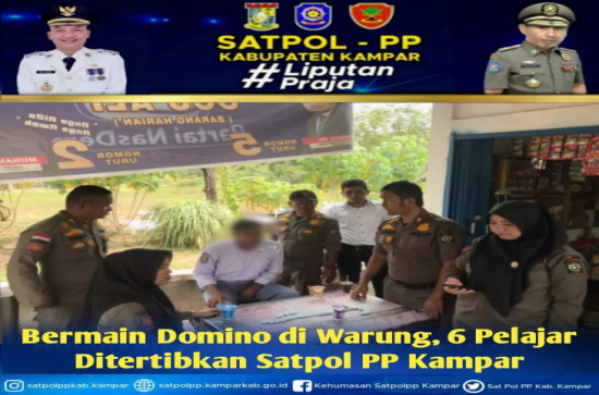 6 Pelajar Ditertibkan Satpol PP Kampar Saat Bermain Domino pada Jam Sekolah. 