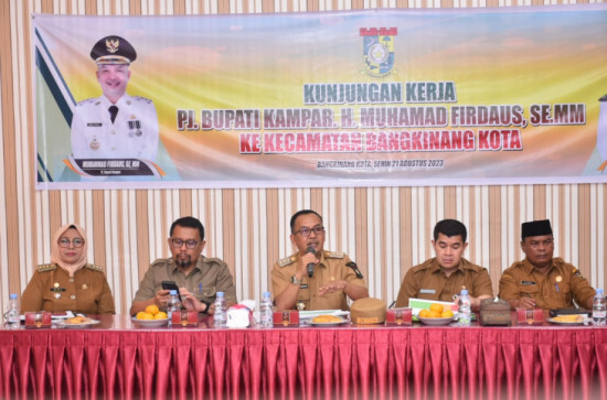 Kunker Pertama Ke Kecamatan Bangkinang Kota, Pj Bupati Kampar ; Bangkinang Kota Adalah Wajah Kabupaten Kampar
