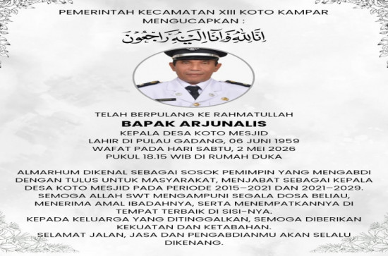 Pemkab Kampar Berduka, Arjunalis Kades Koto Masjid XIII Koto Kampar Berpulang Kerahmatullah. 
